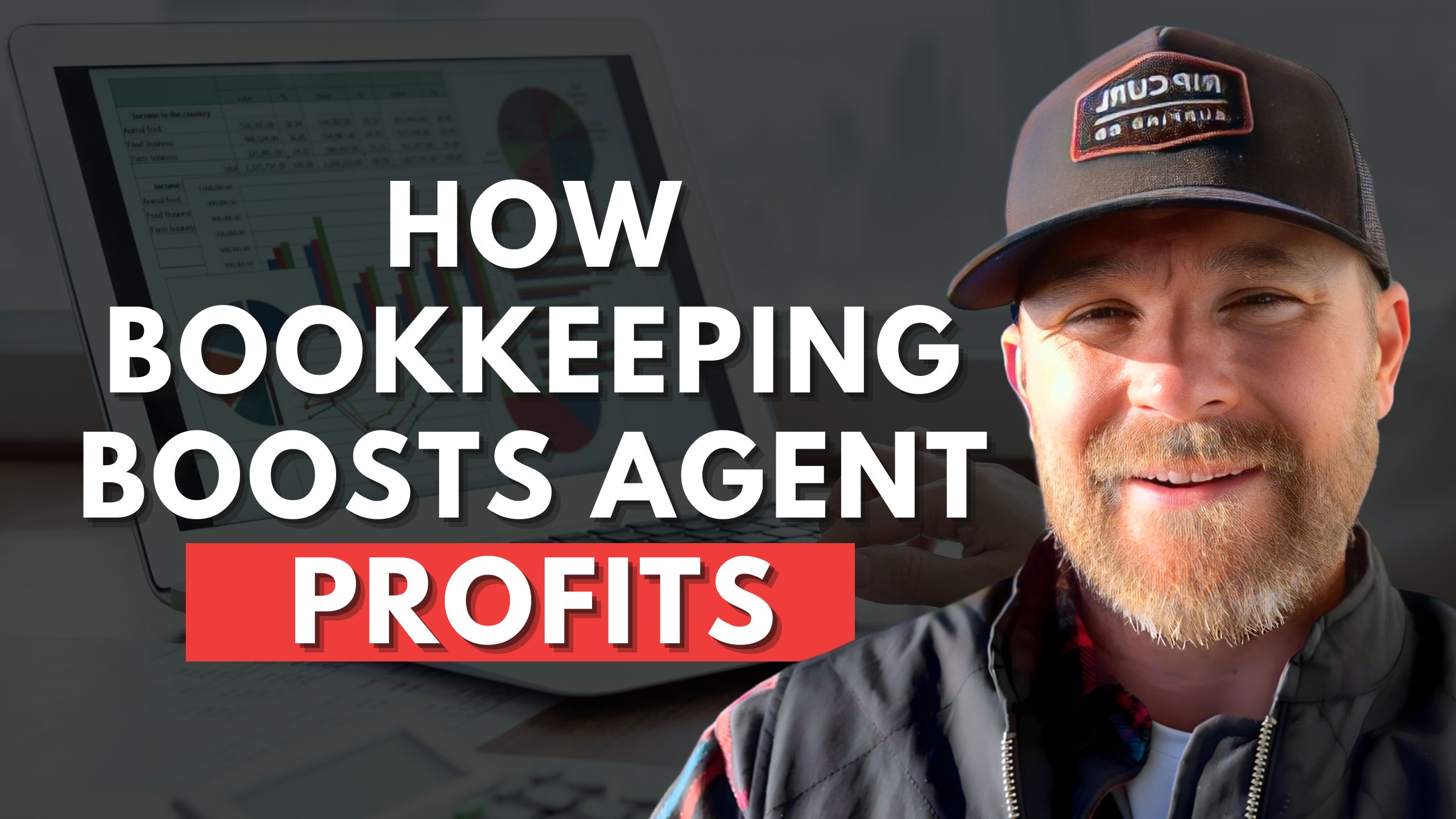 How Bookkeeping Helps Agents Earn More